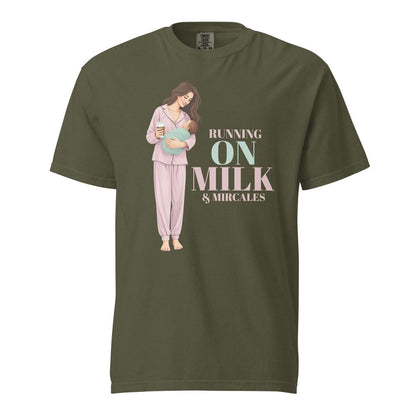 Running on Milk & Miracles T-Shirt – New Mom Gift – Garment-Dyed Cotton Tee