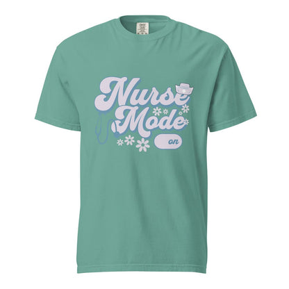 Nurse Mode On T-Shirt – Cute Pastel Nurse Tee – Garment-Dyed Cotton Shirt