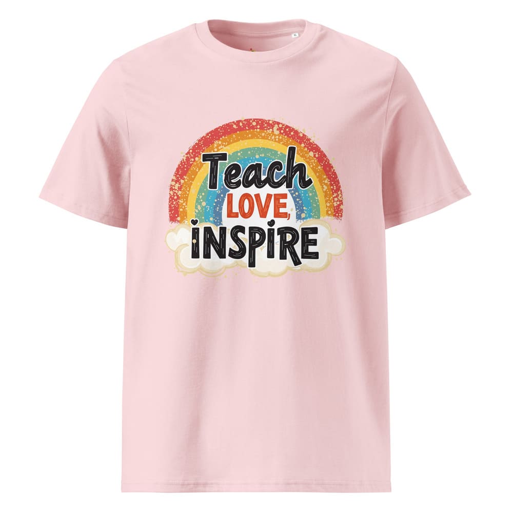 Teach Love Inspire Rainbow T-Shirt – Organic Cotton Eco-Friendly Tee for Teachers & Educators