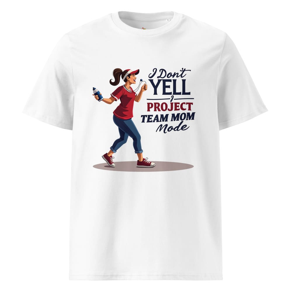 Team Mom Mode T-Shirt – Sports Mom Gift – Organic Cotton Tee