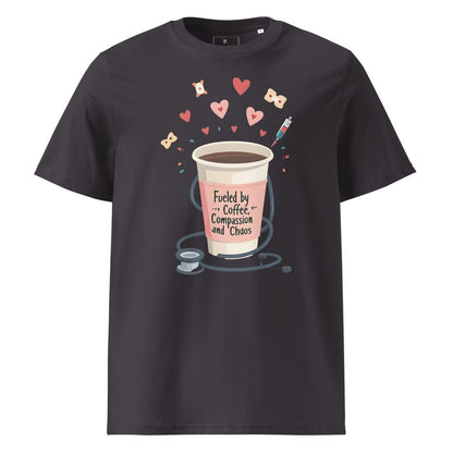 Fueled by Coffee, Compassion & Chaos – Nurse Life Organic Cotton Tee – Funny Healthcare Worker Shirt